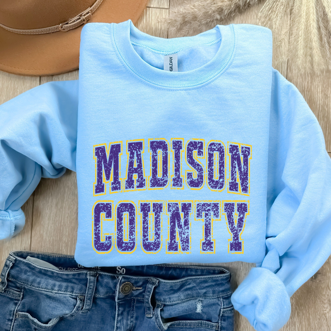 MADISON COUNTY (DTF - Direct to Film Tshirt or Sweatshirt)