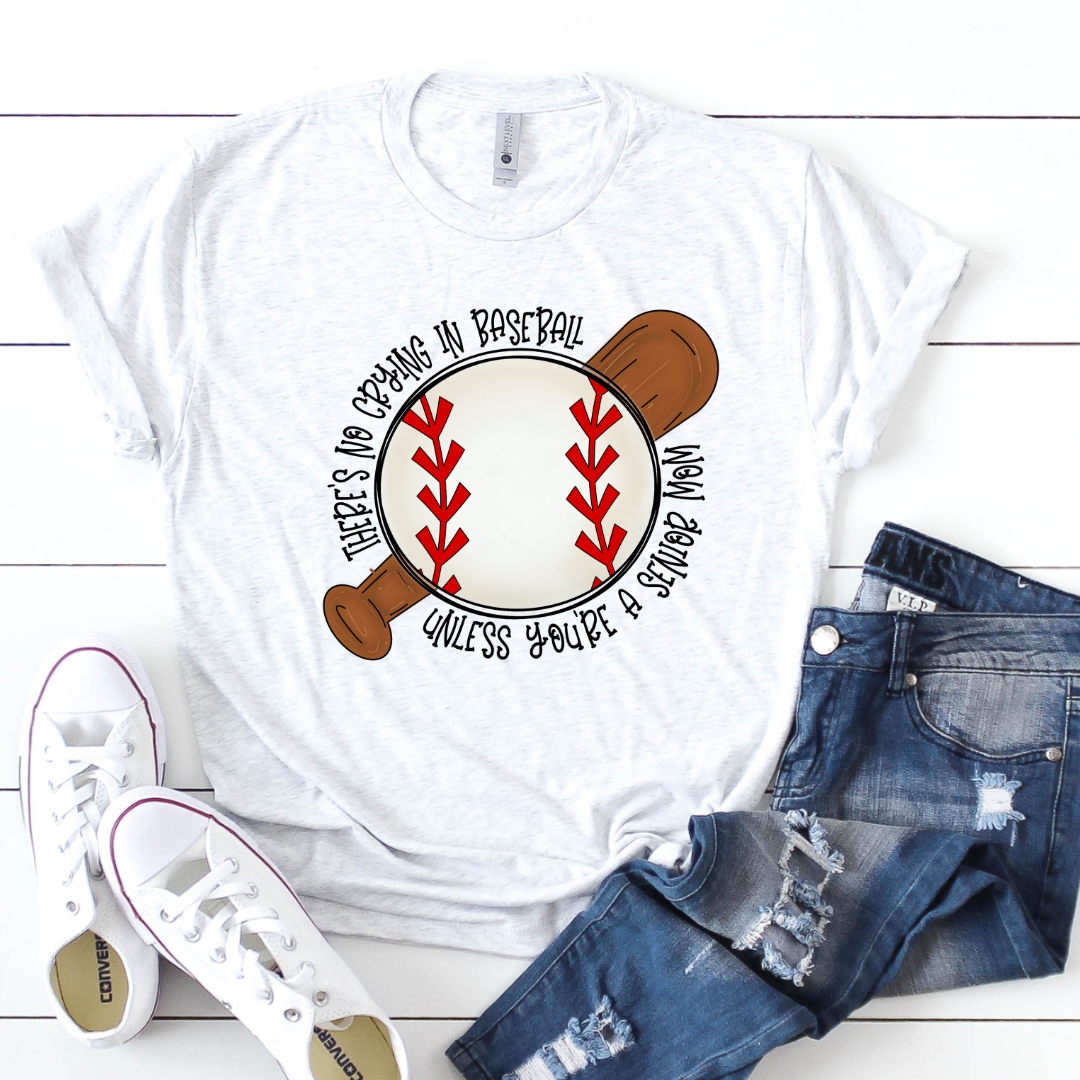 Custom Baseball MOMS - NO CRYING (DTF - Direct to Film Tshirt or Sweatshirt)